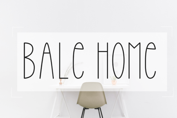 Bale Home: A Modern Sans Serif Font for Makers