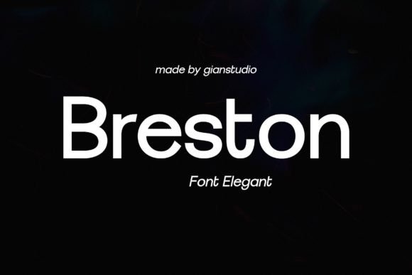 Breston: A Luxurious Sans Serif Font for Makers