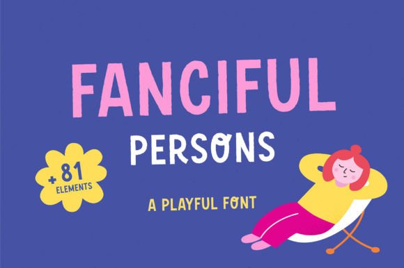 Fanciful Persons: A Playful Sans Serif Font Review