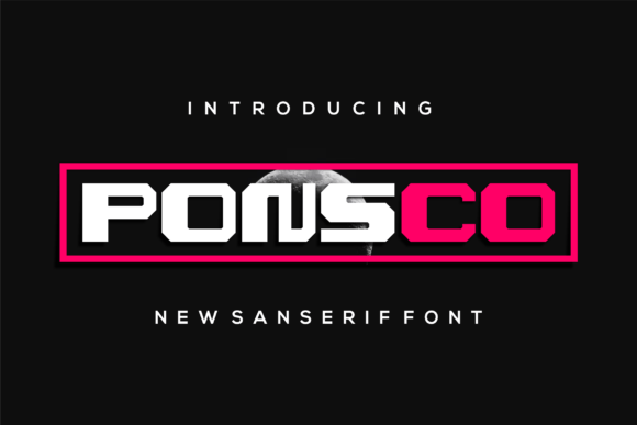 Ponsco: A Modern Sans Serif Font for Editorial Design