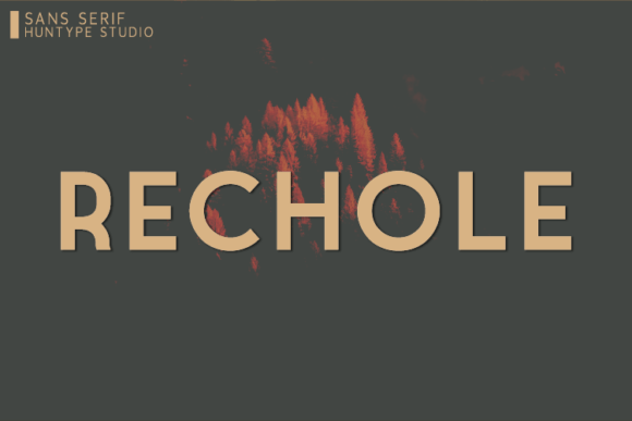 Rechole: A Clean Sans Serif Font for Crafters