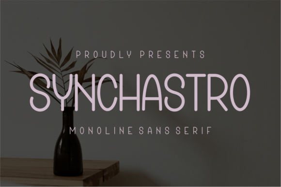 Synchastro: A Modern Sans Serif for Premium Branding